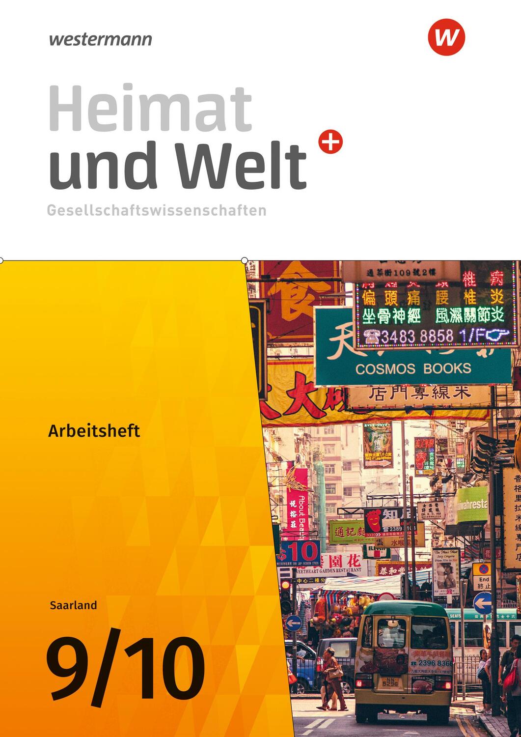 Cover: 9783141132458 | Heimat und Welt Gesellschaftswissenschaften 9 / 10. Arbeitsheft....