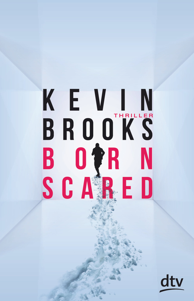 Cover: 9783423740296 | Born Scared | Thriller | Kevin Brooks | Taschenbuch | 240 S. | Deutsch