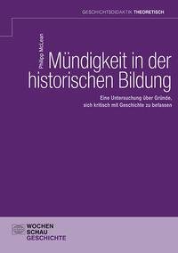 Cover: 9783734415586 | Mündigkeit in der historischen Bildung | Philipp McLean | Taschenbuch