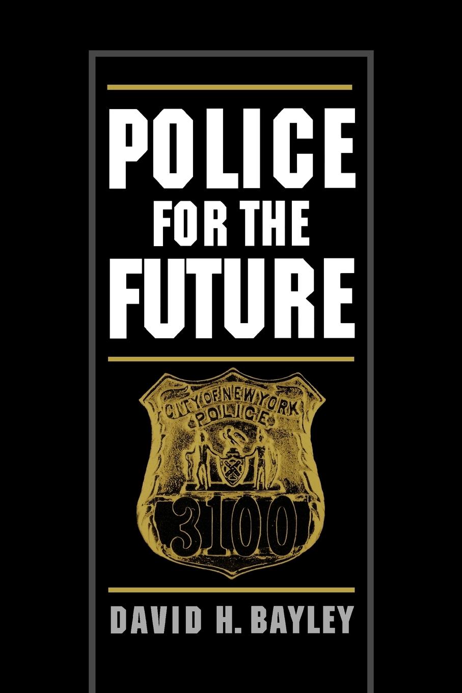 Cover: 9780195104585 | Police for the Future | David H. Bayley | Taschenbuch | Englisch