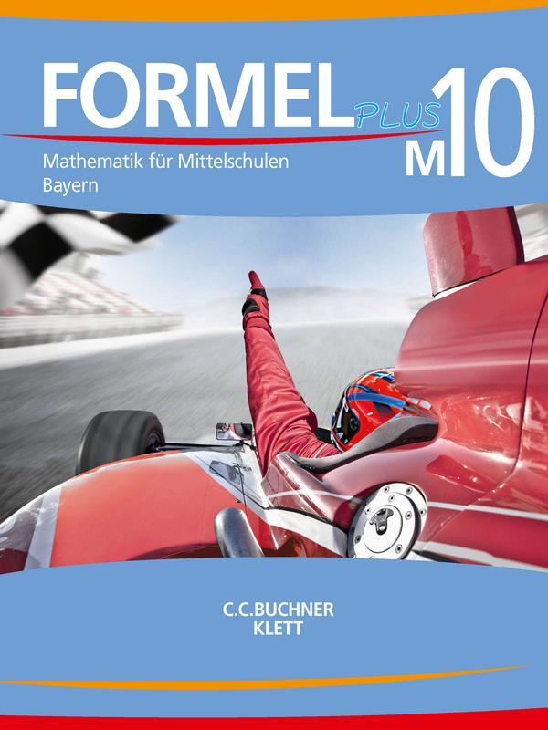 Cover: 9783661600147 | Formel PLUS 10 Schülerbuch Mittelschule Bayern | Ernst (u. a.) | Buch