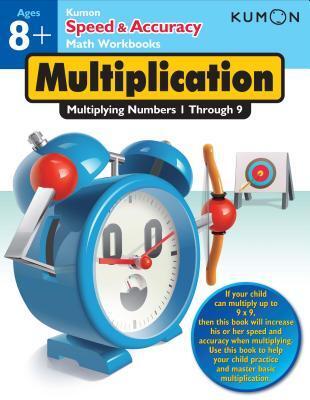 Cover: 9781935800651 | Kumon Speed &amp; Accuracy Multiplication: Multiplying Numbers 1 Through 9