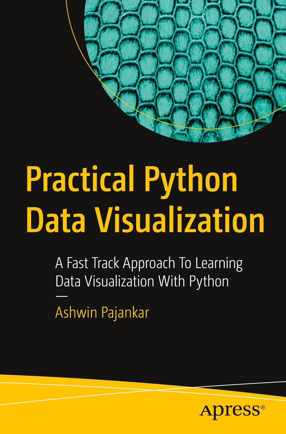 Cover: 9781484264546 | Practical Python Data Visualization | Ashwin Pajankar | Taschenbuch