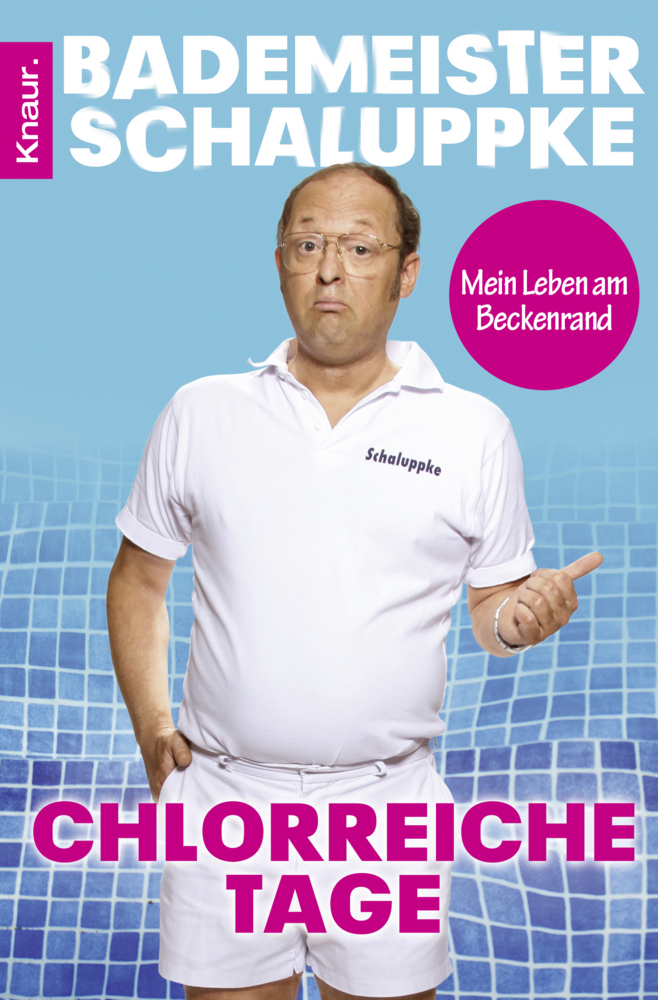 Cover: 9783426785362 | Chlorreiche Tage | Mein Leben am Beckenrand. Originalausgabe | Buch