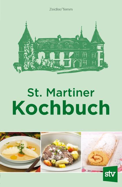 Cover: 9783702017057 | St. Martiner Kochbuch | Emilie Zeidler (u. a.) | Taschenbuch | 376 S.
