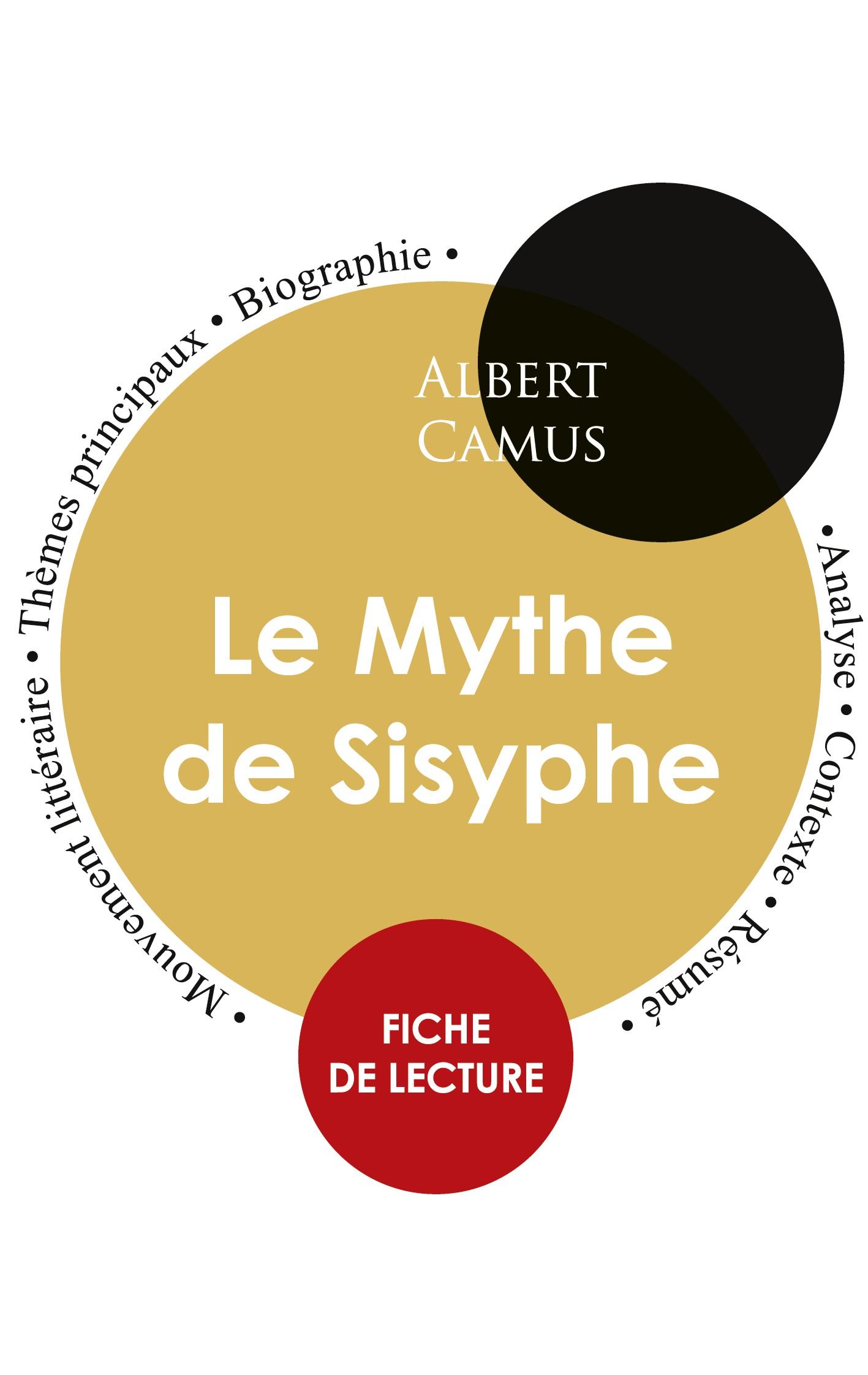 Cover: 9782759315659 | Fiche de lecture Le Mythe de Sisyphe de Albert Camus (Étude intégrale)