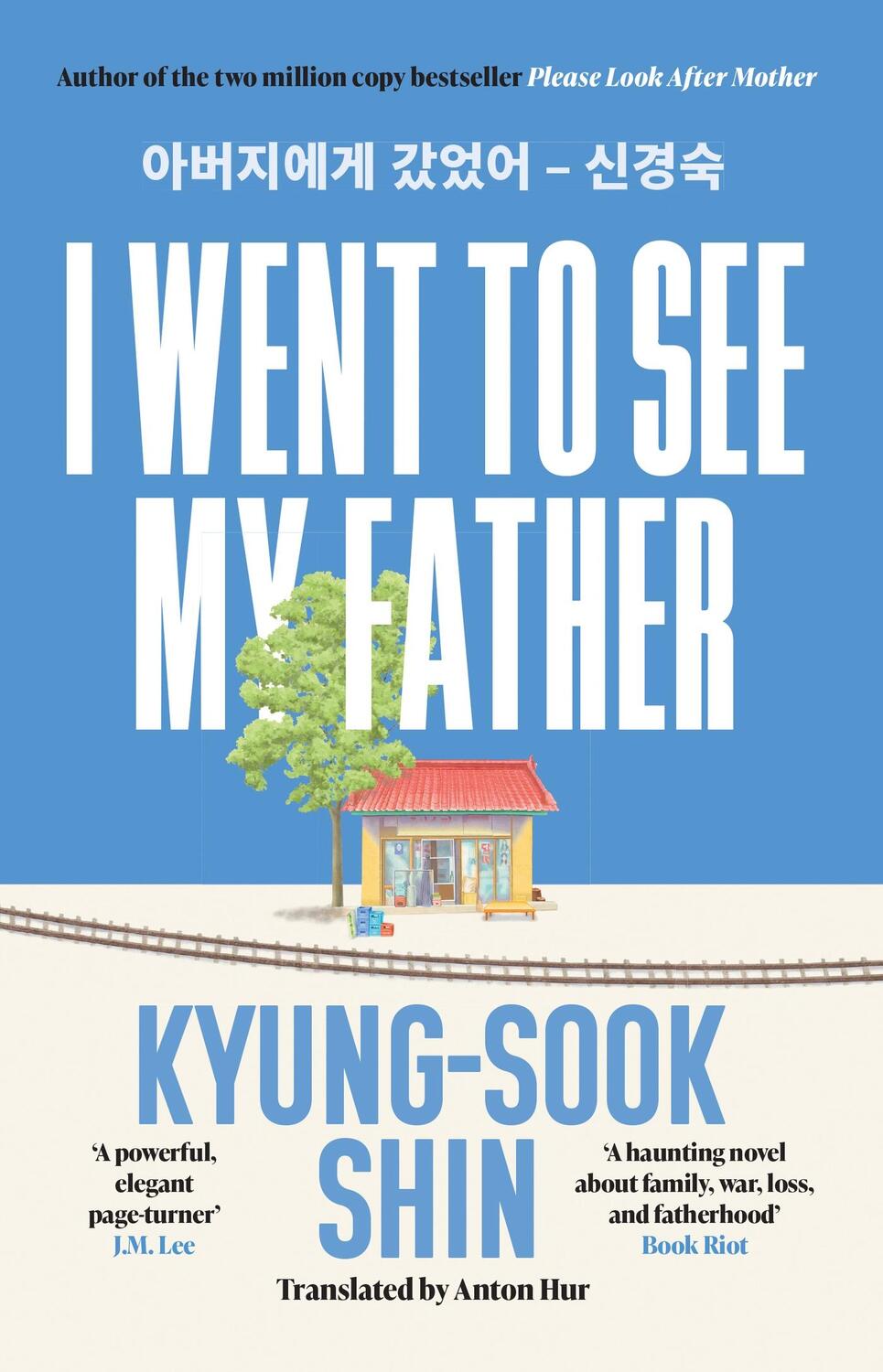 Cover: 9781399611732 | I Went to See My Father | Kyung-Sook Shin | Taschenbuch | Englisch
