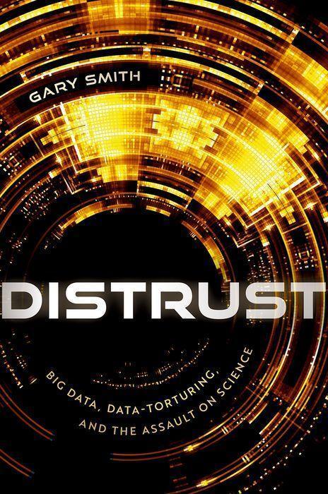 Cover: 9780192868459 | Distrust | Big Data, Data-Torturing, and the Assault on Science | Buch