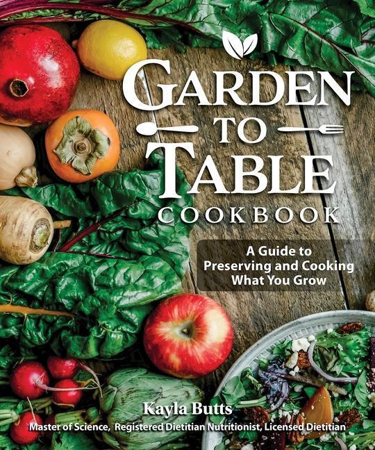 Cover: 9781497102927 | Garden to Table Cookbook | Kayla Butts | Taschenbuch | Englisch | 2023