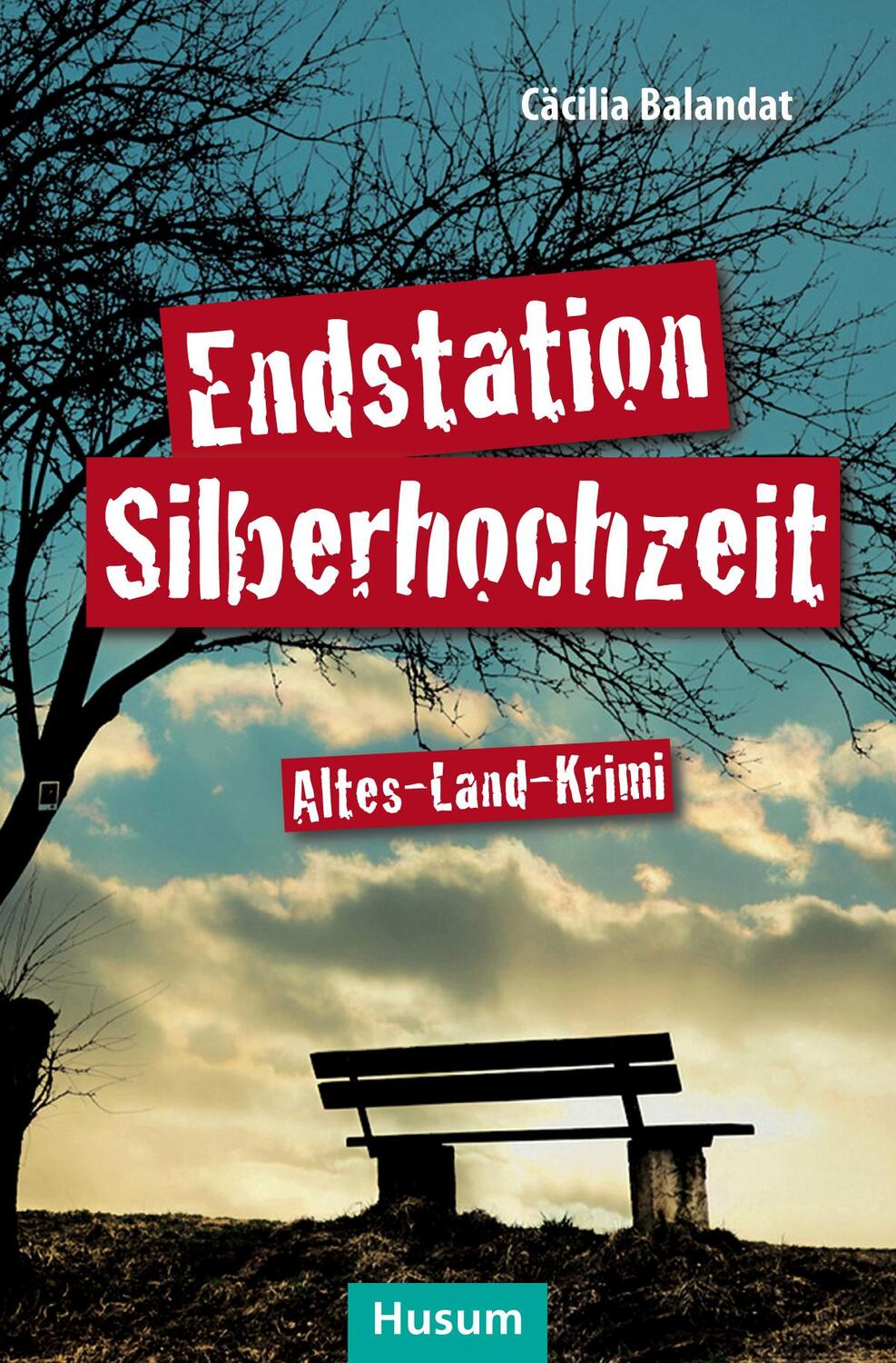 Cover: 9783898766791 | Endstation Silberhochzeit | Altes-Land-Krimi | Cäcilia Balandat | Buch