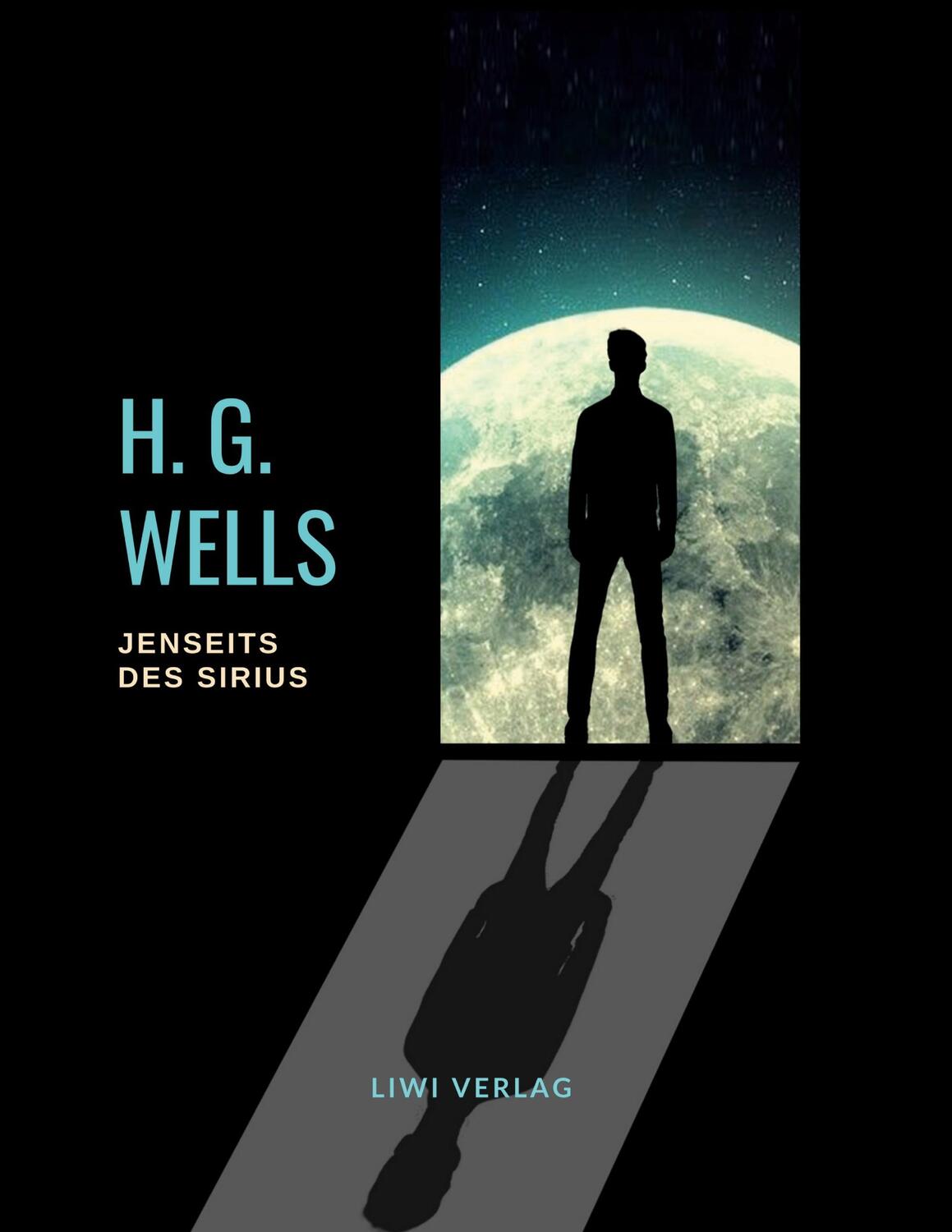 Cover: 9783965423800 | Jenseits des Sirius | Ein utopistischer Roman | H. G. Wells | Buch
