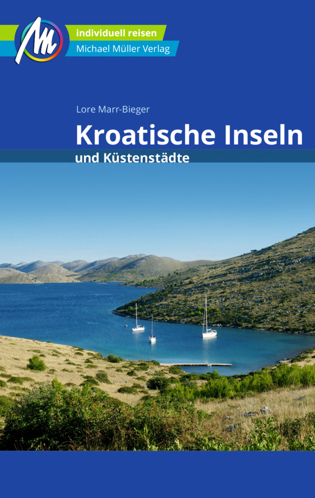 Cover: 9783956549571 | Kroatische Inseln und Küstenstädte Reiseführer Michael Müller Verlag