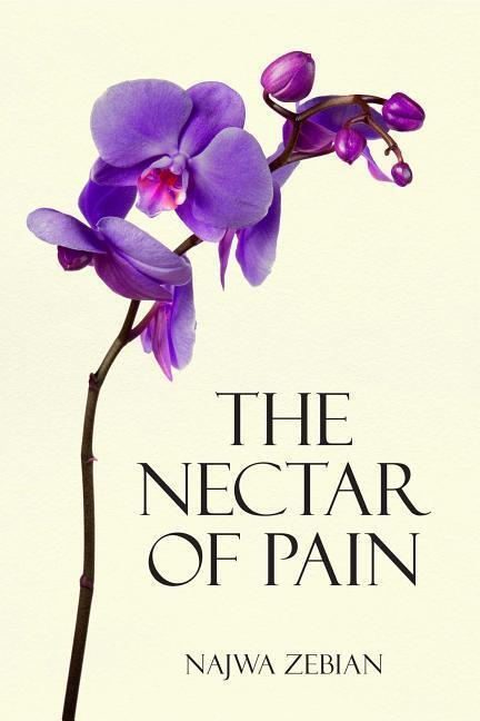Cover: 9781449492892 | The Nectar of Pain | Najwa Zebian | Taschenbuch | Englisch | 2018