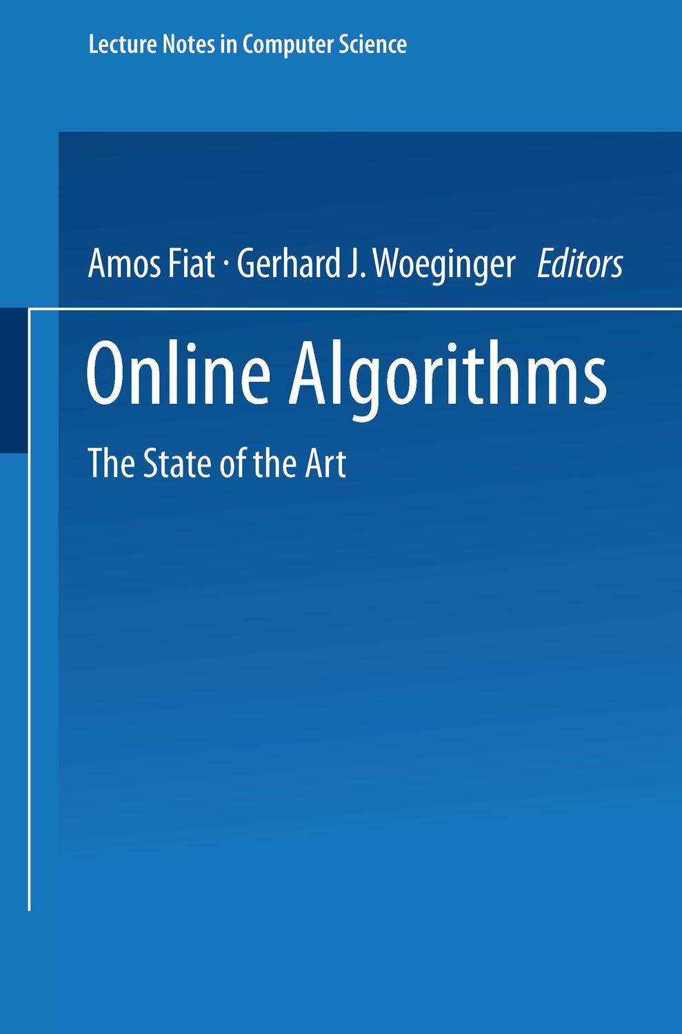 Cover: 9783540649175 | Online Algorithms | The State of the Art | Woeginger (u. a.) | Buch