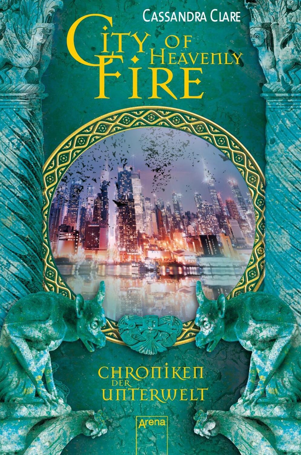Cover: 9783401066745 | Chroniken der Unterwelt 06. City of Heavenly Fire | Cassandra Clare