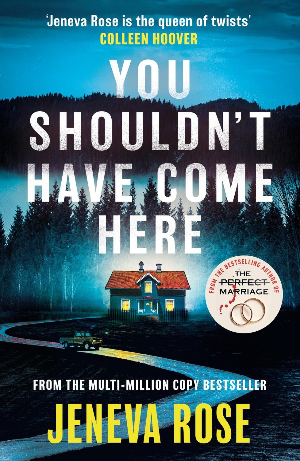 Cover: 9781398723535 | You Shouldn't Have Come Here | Jeneva Rose | Taschenbuch | Englisch