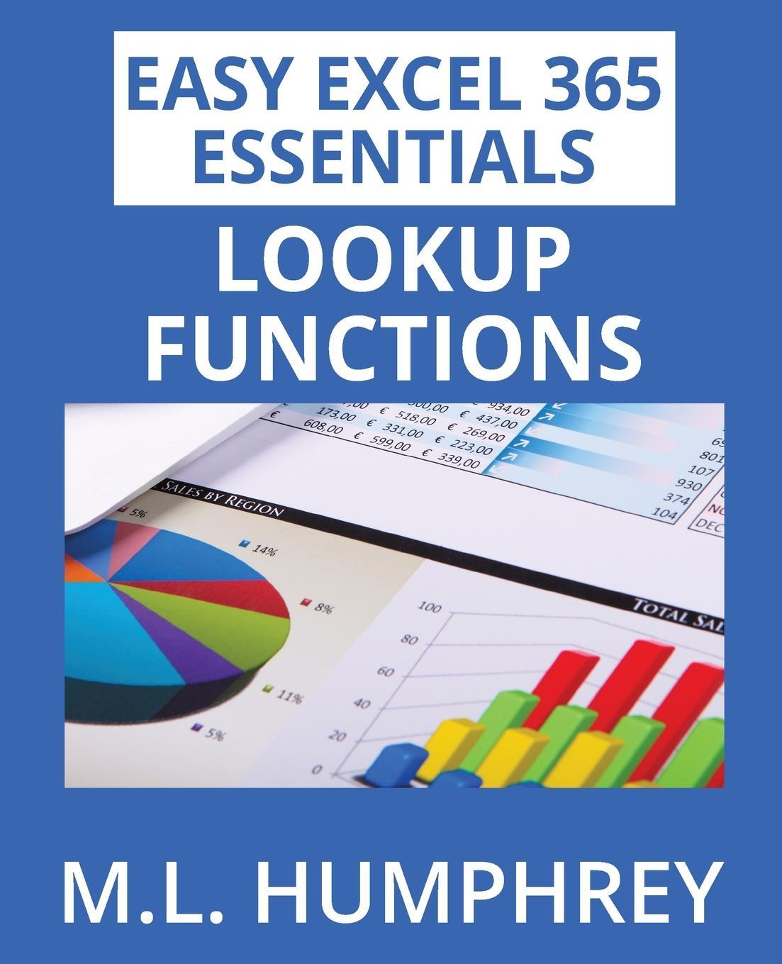 Cover: 9781637440957 | Excel 365 LOOKUP Functions | M. L. Humphrey | Taschenbuch | Paperback