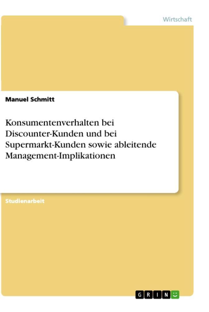 Cover: 9783346473103 | Konsumentenverhalten bei Discounter-Kunden und bei...