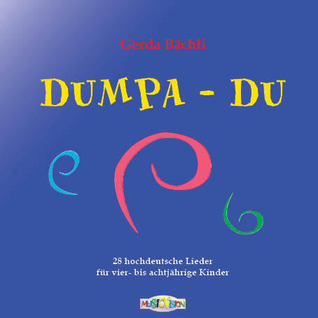 Cover: 9783906976389 | Dumpa-Du CD | Gerda Bächli | Music Vision Toby Frey