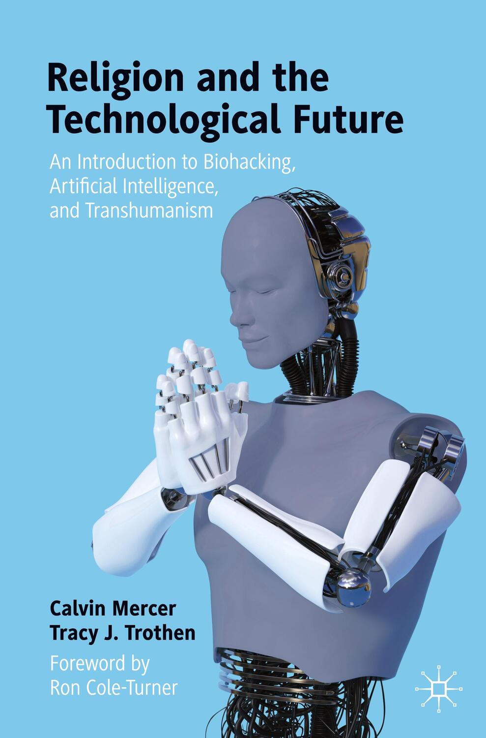 Cover: 9783030623586 | Religion and the Technological Future | Tracy J. Trothen (u. a.)