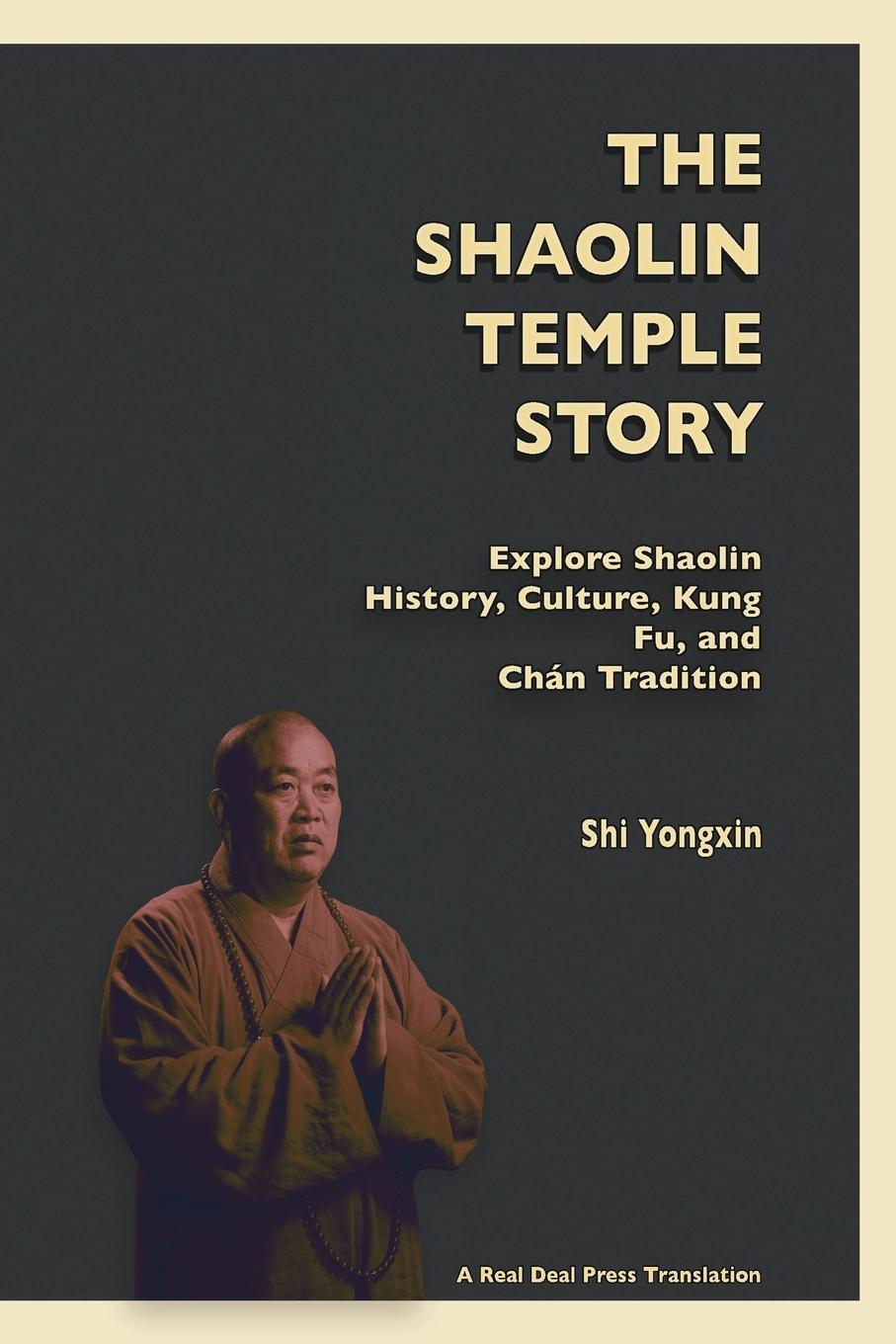 Cover: 9798985528770 | The Shaolin Temple Story | Shi Yongxin | Taschenbuch | Paperback