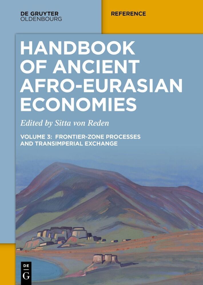 Cover: 9783110604641 | Handbook of Ancient Afro-Eurasian Economies | Sitta von Reden | Buch