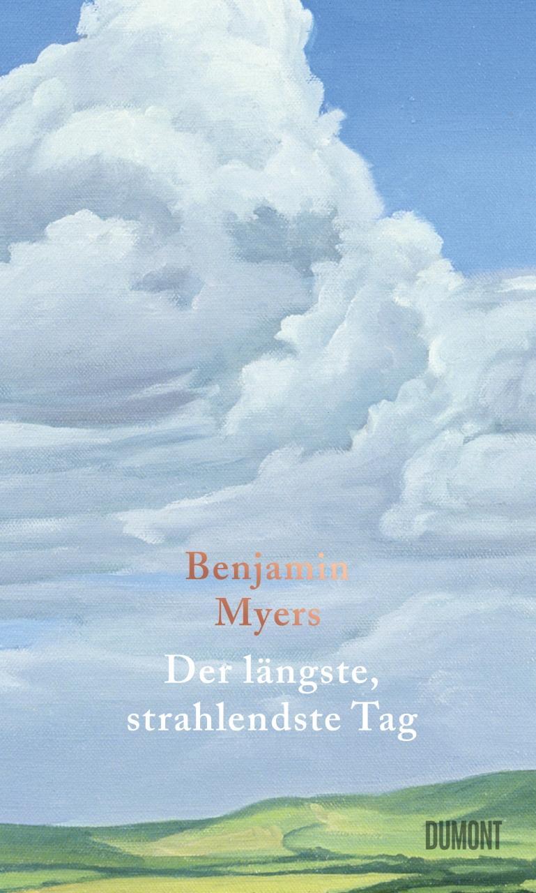 Cover: 9783832181765 | Der längste, strahlendste Tag | Benjamin Myers | Buch | 272 S. | 2022