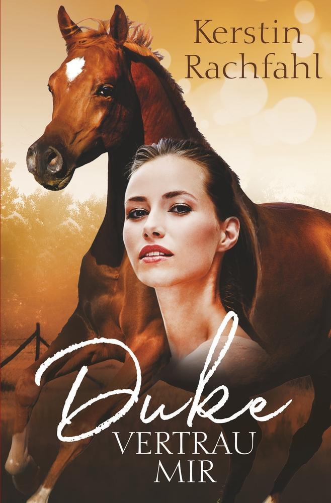 Cover: 9783754664995 | Duke Vertrau mir | Kerstin Rachfahl | Taschenbuch | Duke | Paperback
