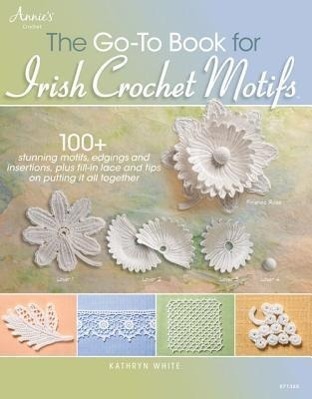 Cover: 9781596359239 | The Go-To Book for Irish Crochet Motifs | Kathryn White | Taschenbuch