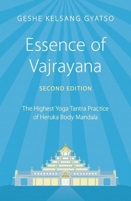 Cover: 9781910368664 | Essence of Vajrayana | Geshe Kelsang Gyatso | Taschenbuch | Englisch