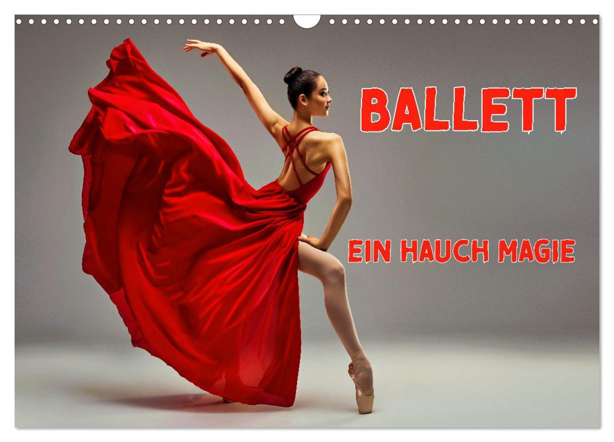 Cover: 9783457184066 | BALLETT - ein Hauch Magie (Wandkalender 2025 DIN A3 quer), CALVENDO...