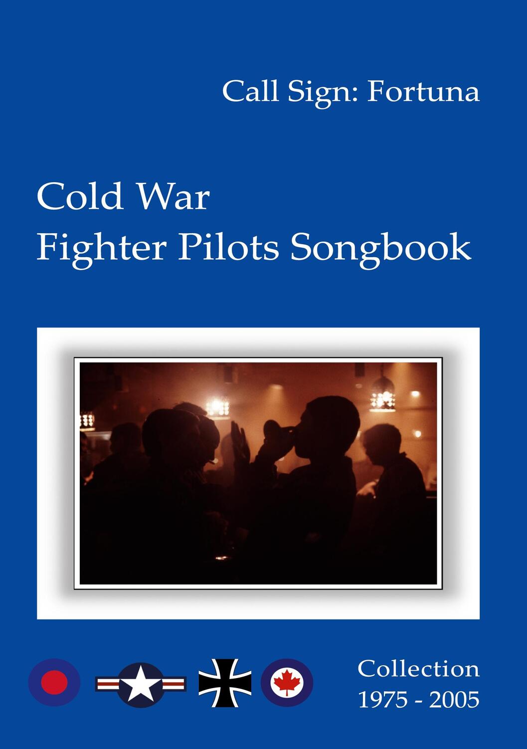 Cover: 9783758305337 | Cold War Fighter Pilots Songbook | Fortuna Call Sign: | Taschenbuch