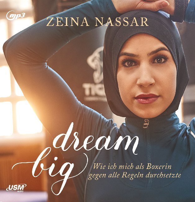 Cover: 9783803292230 | Dream Big, 2 MP3-CD | Zeina Nassar | Audio-CD | JEWELCASE | 2020