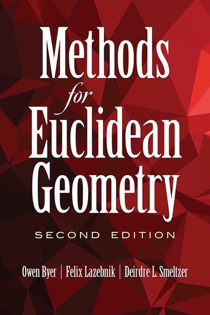 Cover: 9780486847269 | Methods for Euclidean Geometry: Second Edition | Owen Byer | Buch