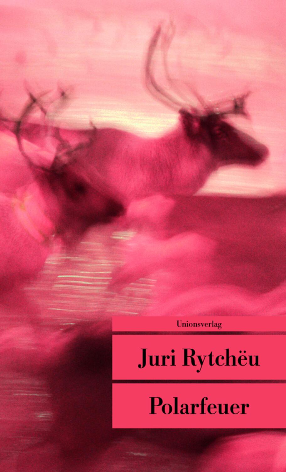 Cover: 9783293204522 | Polarfeuer | Juri Rytcheu | Taschenbuch | Unionsverlag Taschenbuch