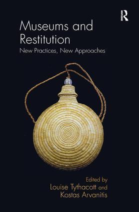 Cover: 9780815399476 | Museums and Restitution | New Practices, New Approaches | Taschenbuch