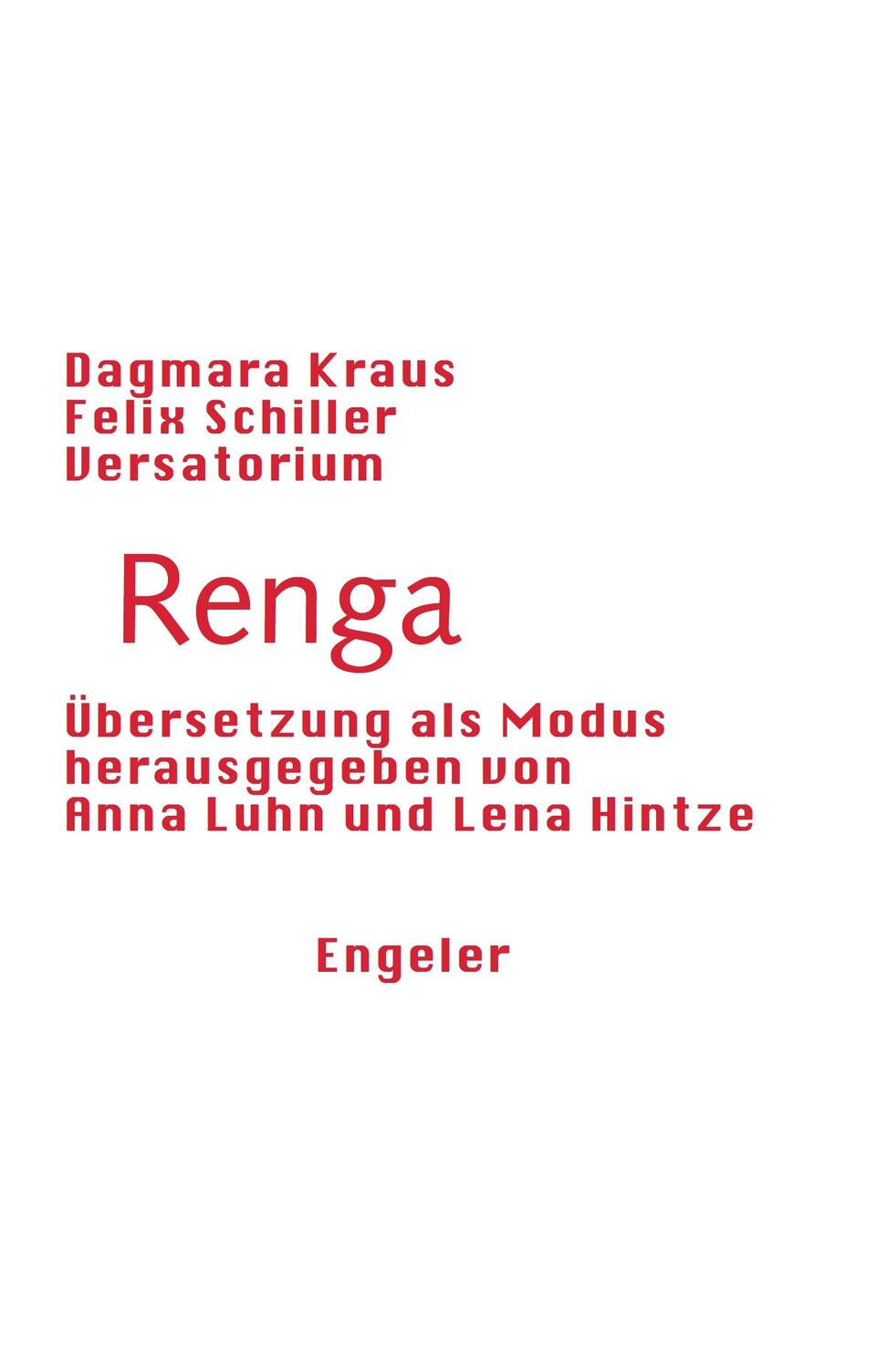 Cover: 9783907369104 | Renga | U¨bersetzung als Modus | Dagmara Kraus (u. a.) | Taschenbuch