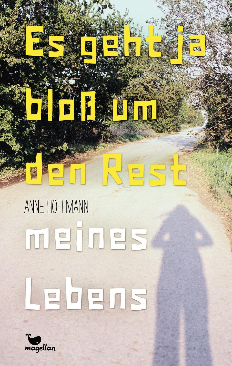 Cover: 9783734850554 | Es geht ja bloß um den Rest meines Lebens | Anne Hoffmann | Buch