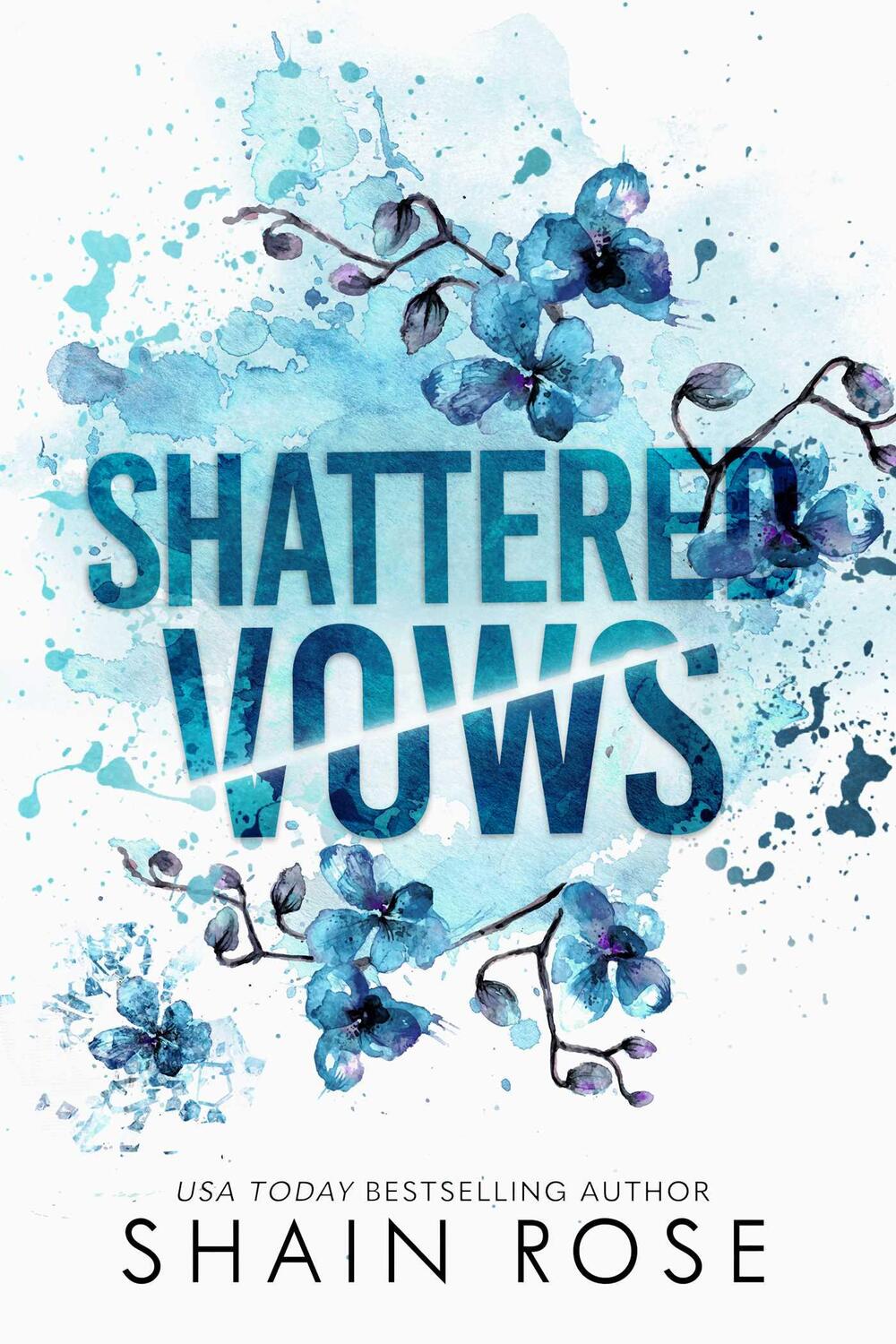 Cover: 9798987758373 | Shattered Vows | Shain Rose | Taschenbuch | Englisch | 2024