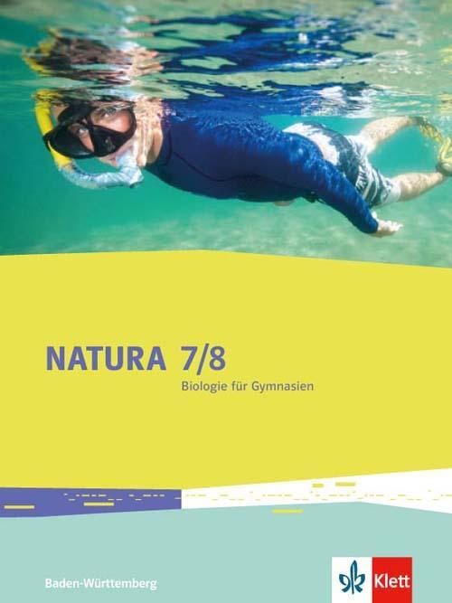 Cover: 9783120492412 | Natura Biologie. Schülerbuch. 7./8. Schuljahr. Ausgabe...
