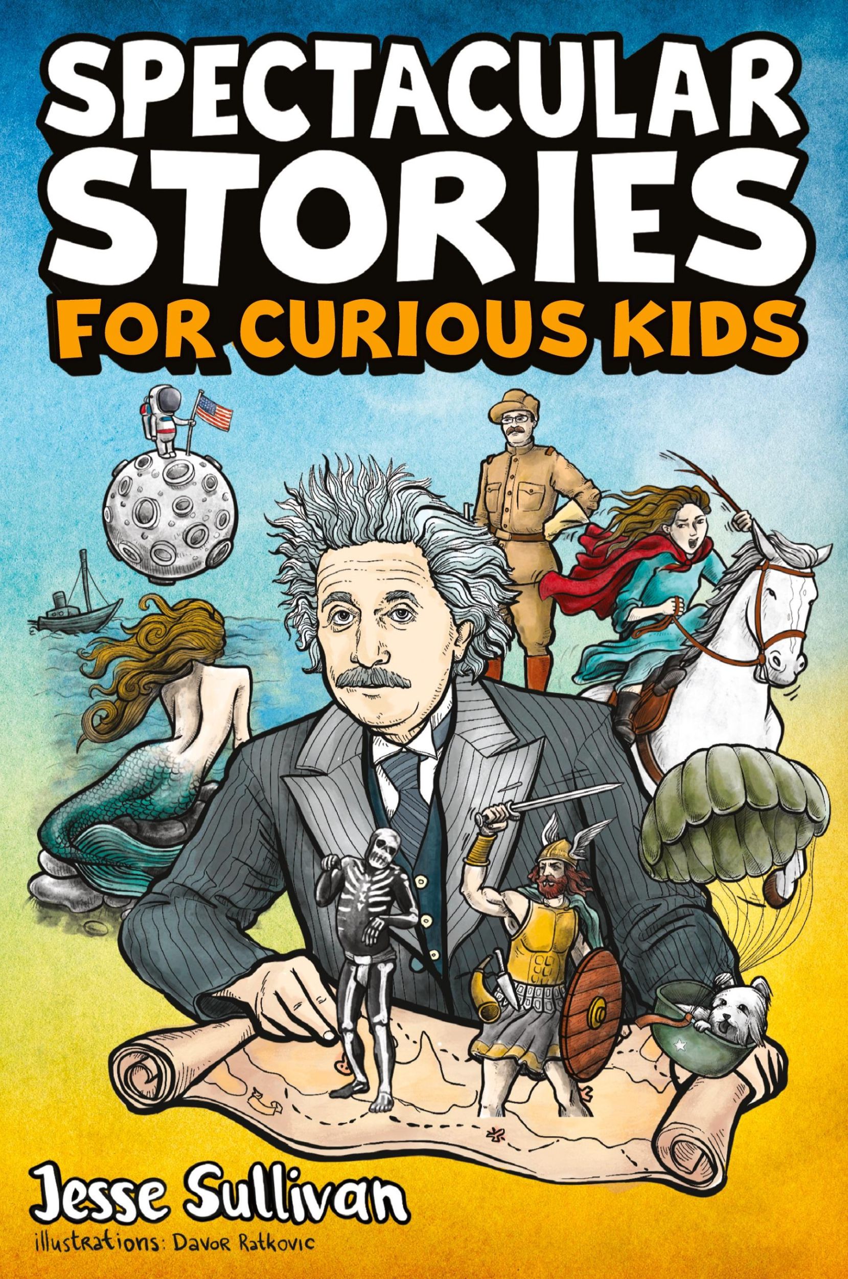 Cover: 9781953429131 | Spectacular Stories for Curious Kids | Jesse Sullivan | Taschenbuch