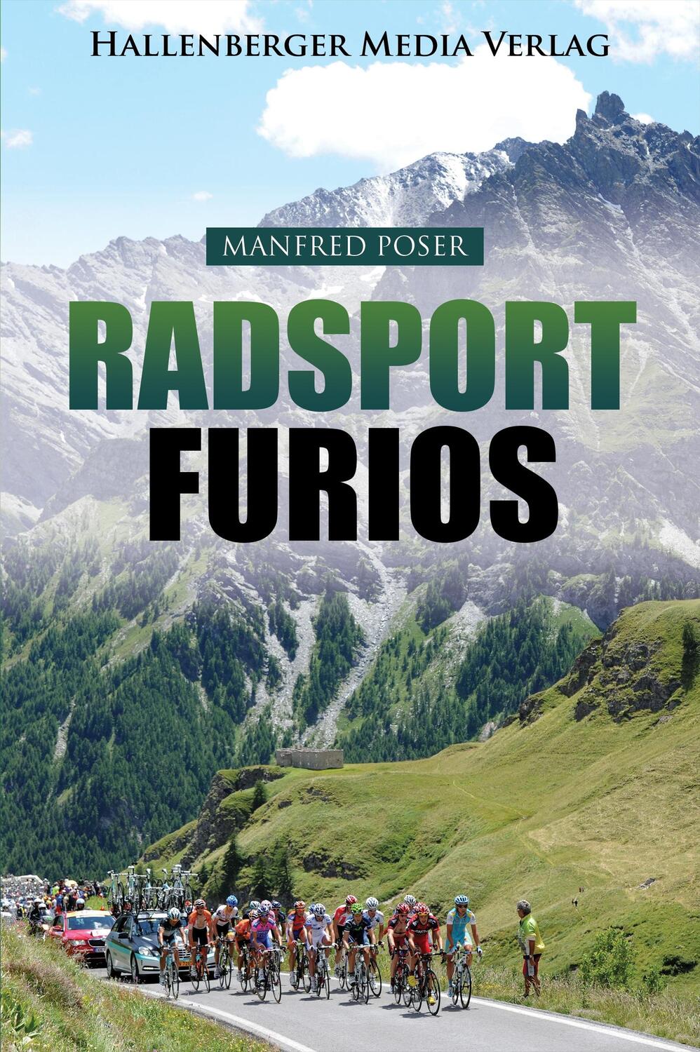 Cover: 9783957642035 | Radsport furios | Manfred Poser | Taschenbuch | Deutsch | 2016