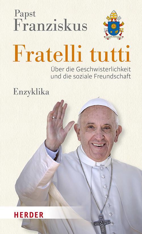 Cover: 9783451390135 | Fratelli tutti | Papst Franziskus | Buch | Deutsch | 2020