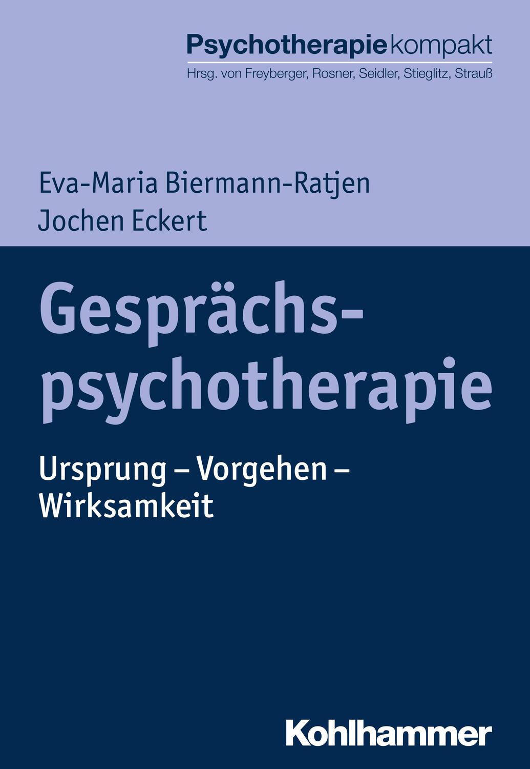 Cover: 9783170290808 | Gesprächspsychotherapie | Ursprung - Vorgehen - Wirksamkeit | Buch