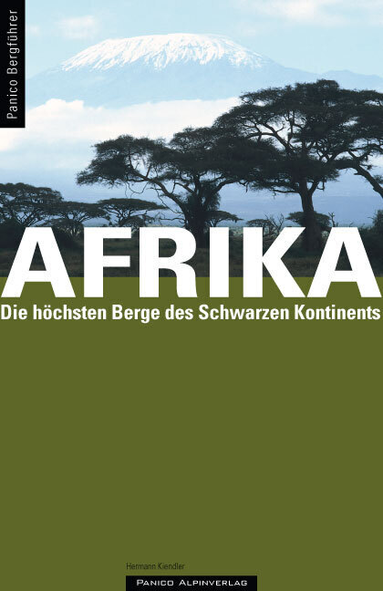 Cover: 9783936740769 | Bergführer Afrika | Hermann Kiendler | Buch | 408 S. | Deutsch | 2011