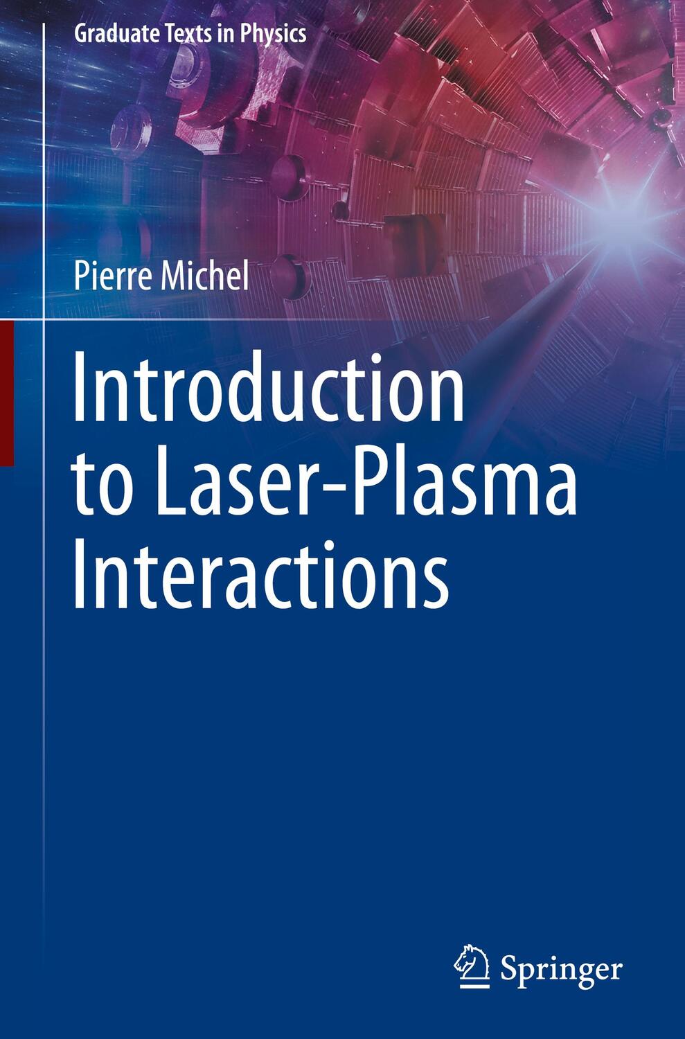 Cover: 9783031234231 | Introduction to Laser-Plasma Interactions | Pierre Michel | Buch | XIV