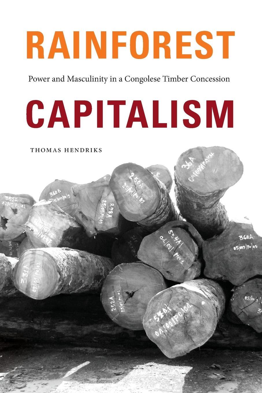 Cover: 9781478017844 | Rainforest Capitalism | Thomas Hendriks | Taschenbuch | Paperback