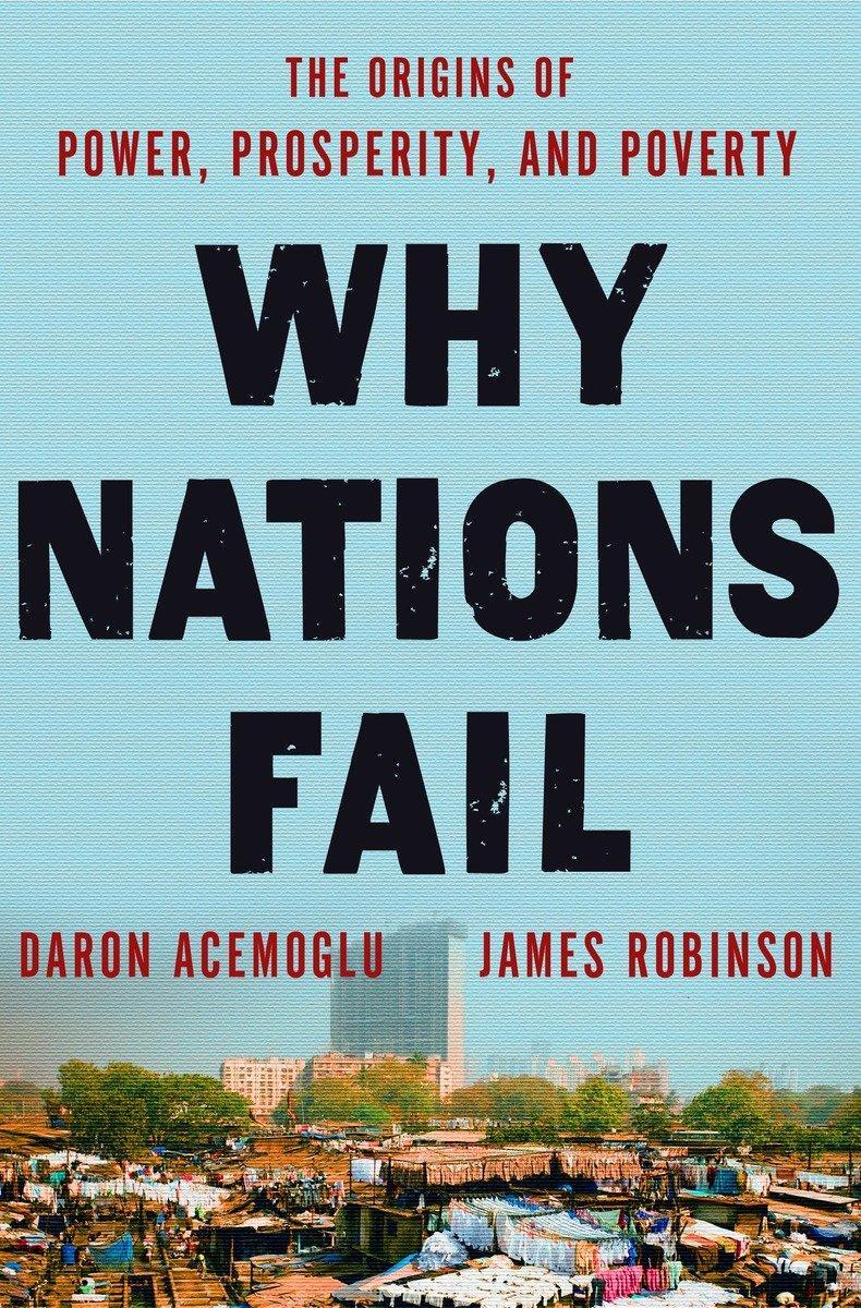 Cover: 9780307719218 | Why Nations Fail | The Origins of Power, Prosperity, and Poverty
