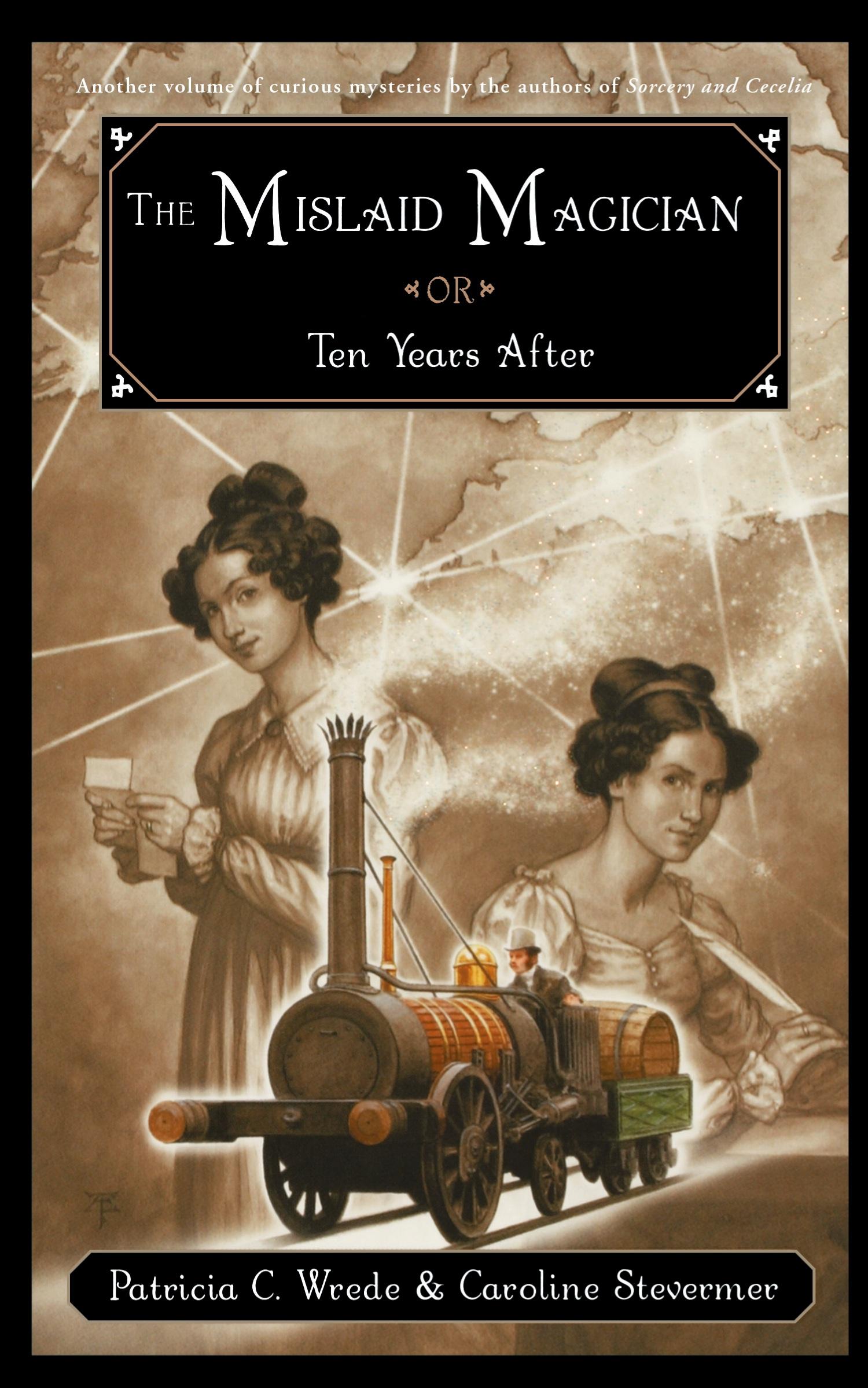 Cover: 9780152062095 | The Mislaid Magician or Ten Years After | Patricia C. Wrede (u. a.)