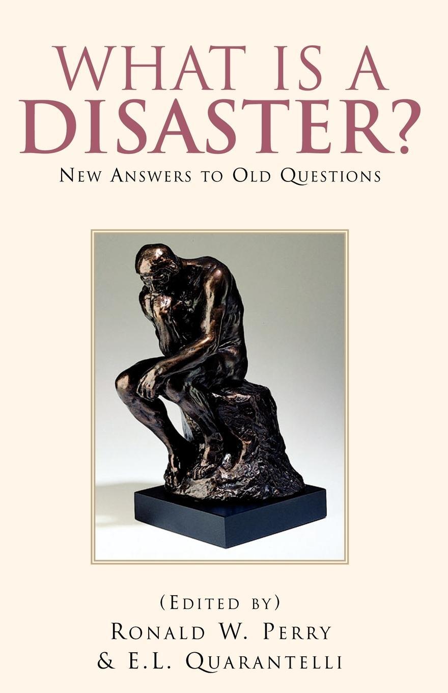Cover: 9781413479850 | What Is a Disaster?new Answers to Old Questions | E. L. Quarantelli
